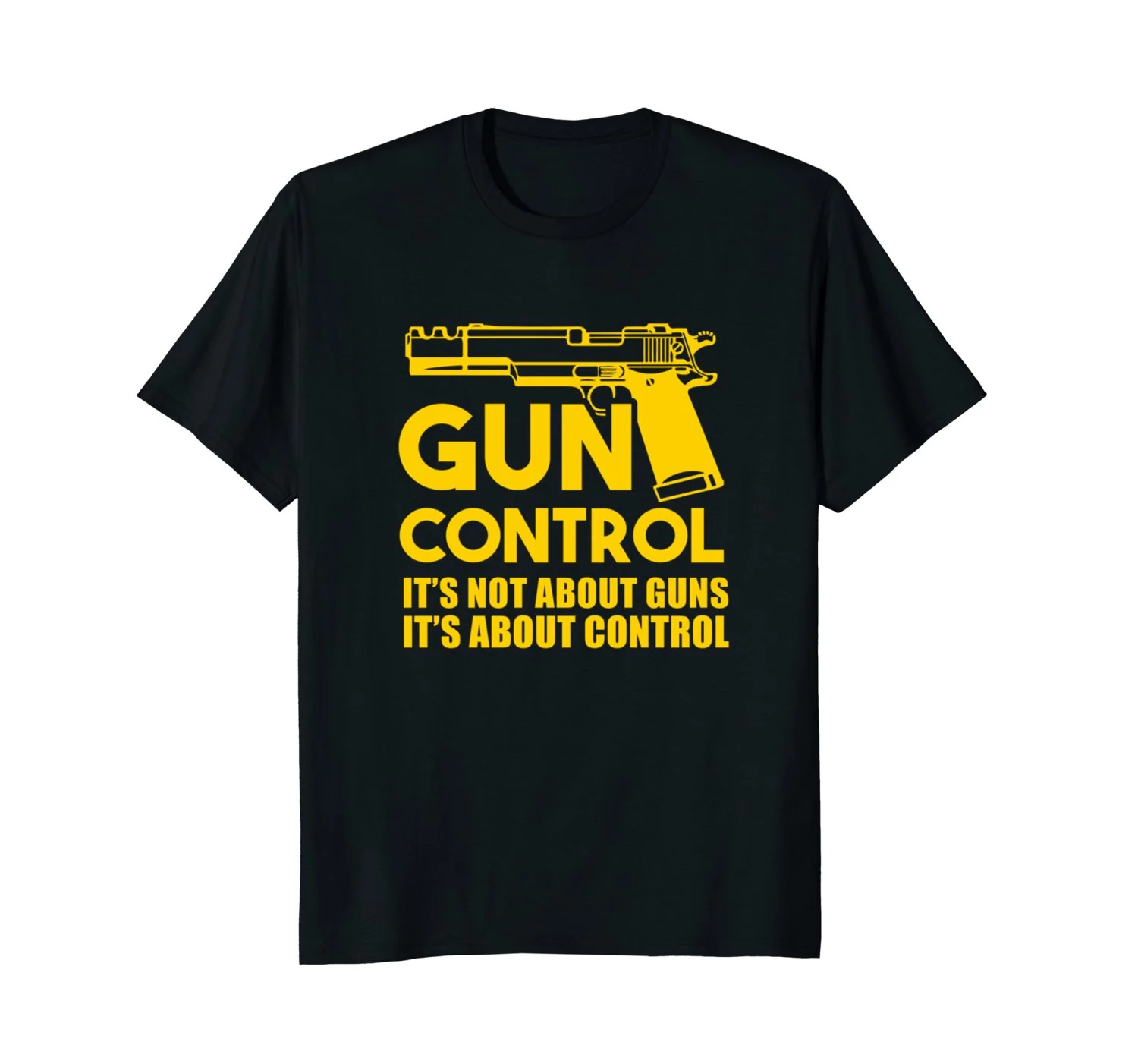 Not About Guns About Control Shirt - Anti Gun Control GOLD